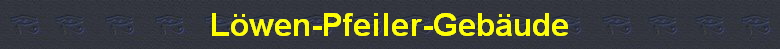L�wen-Pfeiler-Geb�ude
